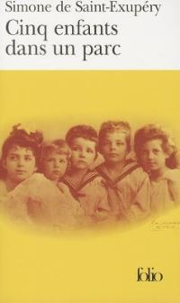Book Cover for Cinq Enfants Dans Un Parc by Antoine de SaintExupery