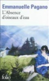 Book Cover for L'absence D'oiseaux D'eau by Emmanuelle Pagano