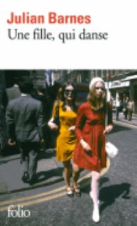 Book Cover for Une Fille, Qui Danse by Julian Barnes