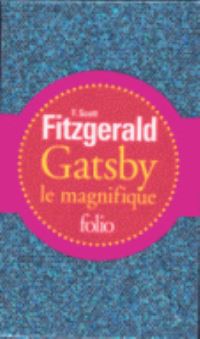 Book Cover for Gatsby Le Magnifique by F Scott Fitzgerald