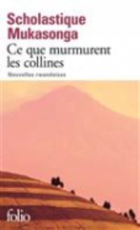 Book Cover for Ce Que Murmurent Les Collines by Scholastique Mukasonga