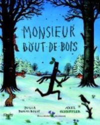 Book Cover for Monsieur Bout-De-Bois by Julia Donaldson