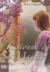 Book Cover for Espionne De Sa Majeste by Mary Hooper