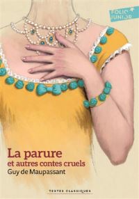 Book Cover for La Parure Et Autres Contes Cruels by Guy de Maupassant