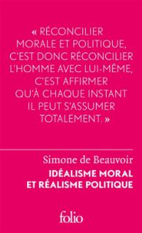 Book Cover for Idealisme Moral Et Realisme Politique by Simone de Beauvoir