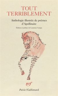 Book Cover for Tout Terriblement - Anthologie Illustree De Poemes by Guillaume Apollinaire