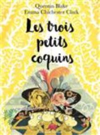 Book Cover for Les Trois Petits Coquins by Quentin Blake