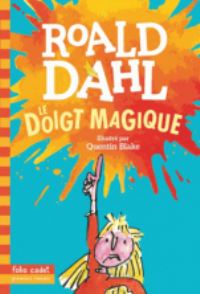 Book Cover for Le Doigt Magique by Roald Dahl