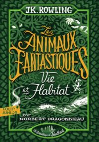 Book Cover for Les Animaux Fantastiques by J K Rowling