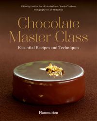 Book Cover for Chocolate Master Class by Julie Haubourdin, École du Grand Chocolat Valrhona