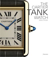 Book Cover for The Cartier Tank Watch by Franco Cologni