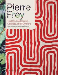 Book Cover for Pierre Frey by Patrick Frey, Alain Stella