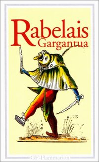 Book Cover for La Vie Treshorrificque Du Grand Gargantua by François Rabelais