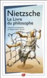 Book Cover for Le Livre Du Philosophe by Friedrich Nietzsche