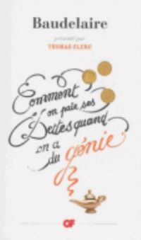 Book Cover for Comment on Paie Ses Dettes Quand on a Du Genie by Charles Baudelaire