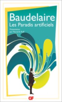 Book Cover for Les Paradis Artificiels by Charles Baudelaire