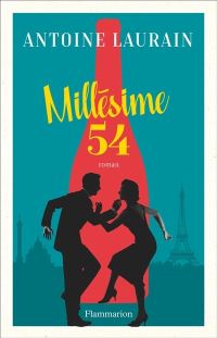 Book Cover for Millesime 54 by Antoine Laurain