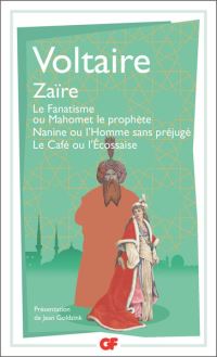 Book Cover for Zaire/Le Fanatisme/Nanine Ou L'homme Sans prejuge/Le Cafe by Voltaire