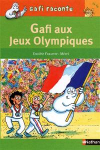 Book Cover for Gafi Aux Jeux Olympiques by Daniele Fossette
