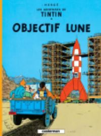 Book Cover for Objectife Lune by Hergé
