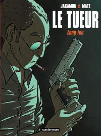 Book Cover for Le Tueur T1/Long Feu by Matz