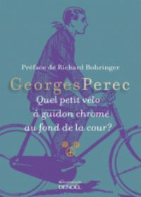 Book Cover for Quel Petit Velo a Guidon Chrome Au Fond De La Cour by Georges Perec