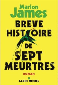 Book Cover for Breve Histoire De Sept Meurtres by Marlon James