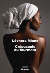 Book Cover for Crepuscule Du Tourment by Leonora Miano