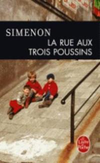 Book Cover for La Rue Aux Trois Poussins by Georges Simenon