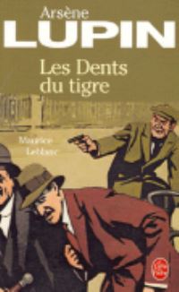 Book Cover for Les Dents Du Tigre by Maurice Leblanc