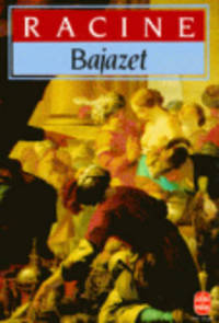 Book Cover for Bajazet by Jean Racine