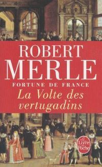 Book Cover for La Volte Des Vertugadins by Robert Merle