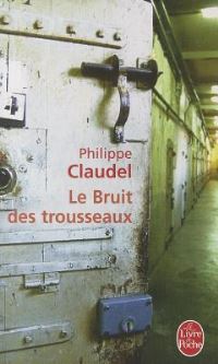 Book Cover for Le Bruit Des Trousseaux by Philippe Claudel
