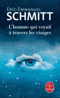 Book Cover for L'homme Qui Voyait a Travers Les Visages by EricEmmanuel Schmitt