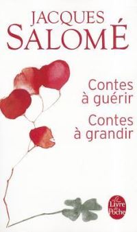 Book Cover for Contes A Guerir Contes A Grandir by Jacques Salome