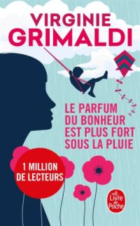 Book Cover for Parfum Du Bonheur Est Plus Fort Sous La Pluie by Virginie Grimaldi