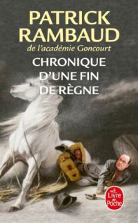 Book Cover for Chronique D'une Fin De Regne by Patrick Rambaud