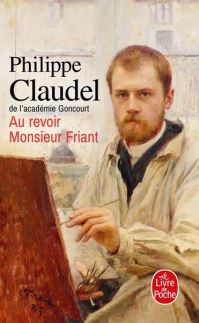 Book Cover for Au-Revoir Monsieur Friant by Philippe Claudel