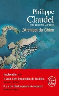 Book Cover for L'archipel Du Chien by Philippe Claudel