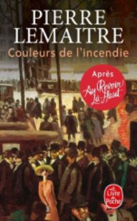 Book Cover for Couleurs De L'incendie by Pierre Lemaitre