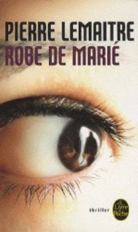 Book Cover for Robe De Marie by Pierre Lemaitre