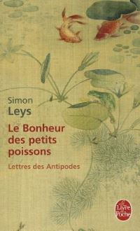 Book Cover for Le Bonheur Des Petits Poissons by Simon Leys