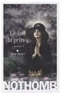Book Cover for Fait Du Prince by Amelie Nothomb