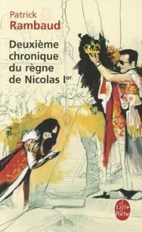 Book Cover for Deuxieme Chronique Du Regne De Nicolas 1Er by Patrick Rambaud