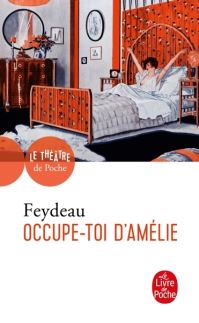 Book Cover for Occupe-Toi d'Amelie by Georges Feydeau