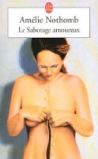 Book Cover for Sabotage Amoureux by Amelie Nothomb