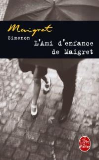 Book Cover for L'ami D'enfance De Maigret by Georges Simenon
