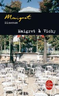Book Cover for Maigret a Vichy by Georges Simenon