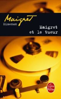 Book Cover for Maigret Et Le Tueur by Georges Simenon
