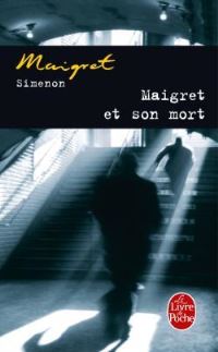 Book Cover for Maigret Et Son Mort by Georges Simenon